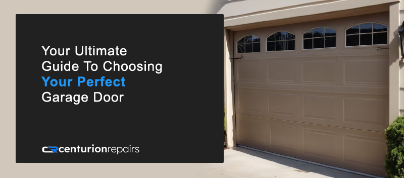 Your Perfect Garage Door